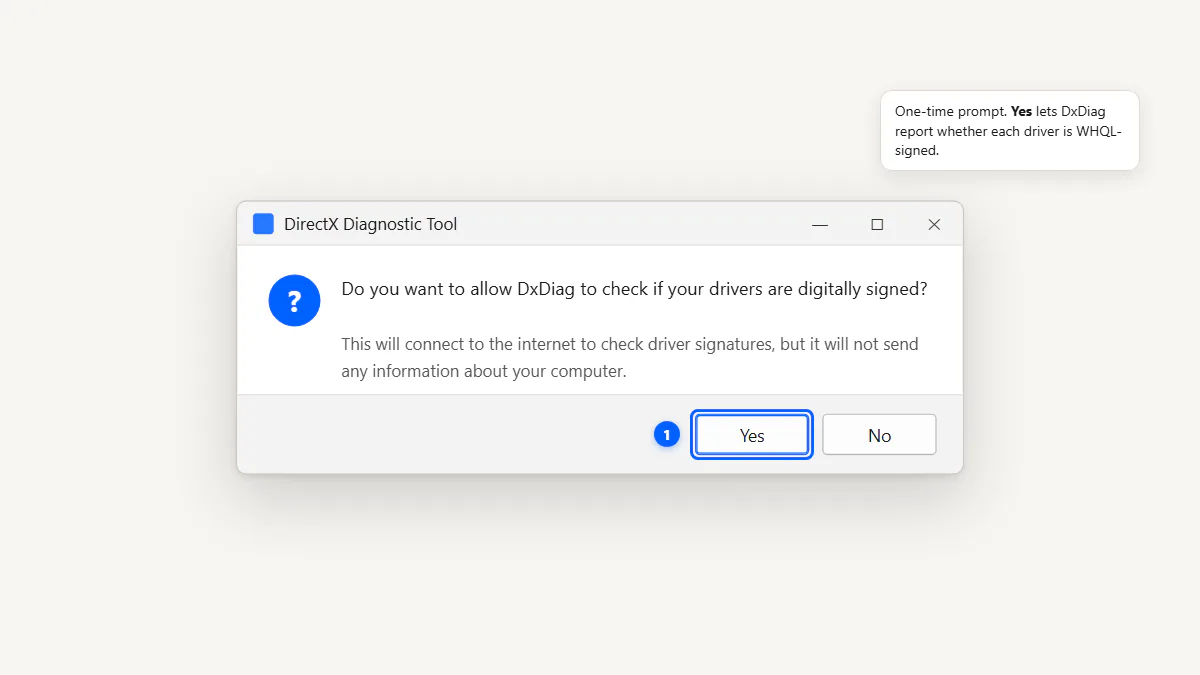 First-launch prompt asking to check if drivers are digitally signed
